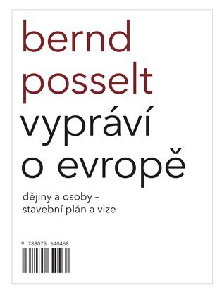 Levně Bernd Posselt vypráví o Evropě - Bernd Posselt