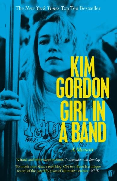 Levně Girl in a Band. A memoir - Kim Gordon