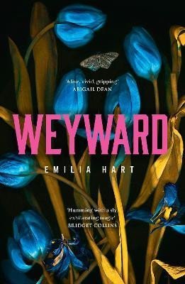 Weyward, 1. vydání - Emilia Hart