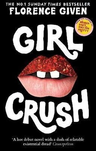 Levně Girlcrush, 1. vydání - Florence Given