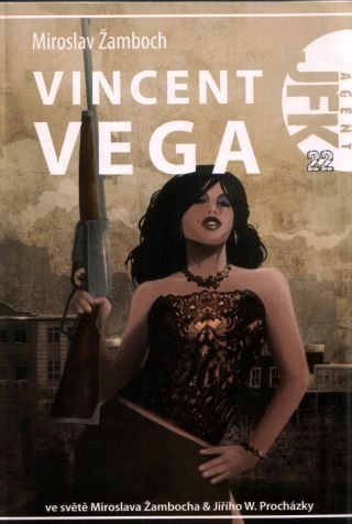 Levně Agent JFK 22 - Vincent Vega - Miroslav Žamboch