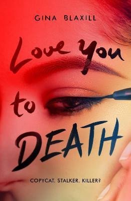 Levně Love You to Death - Gina Blaxill