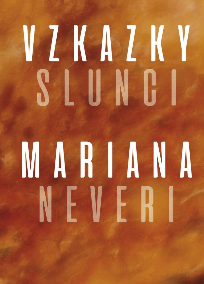 Levně Vzkazky slunci - Mariana Neveri