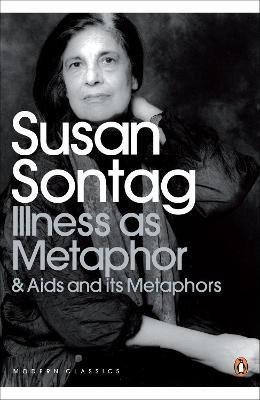 Levně Illness as Metaphor and AIDS and Its Metaphors - Susan Sontag