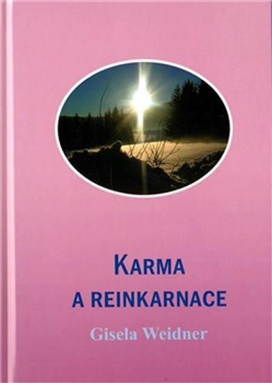 Levně Karma a reinkarnace - Gisela Weidner