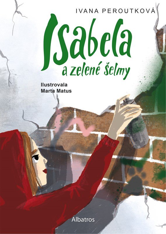 Isabela a zelené šelmy - Ivana Peroutková