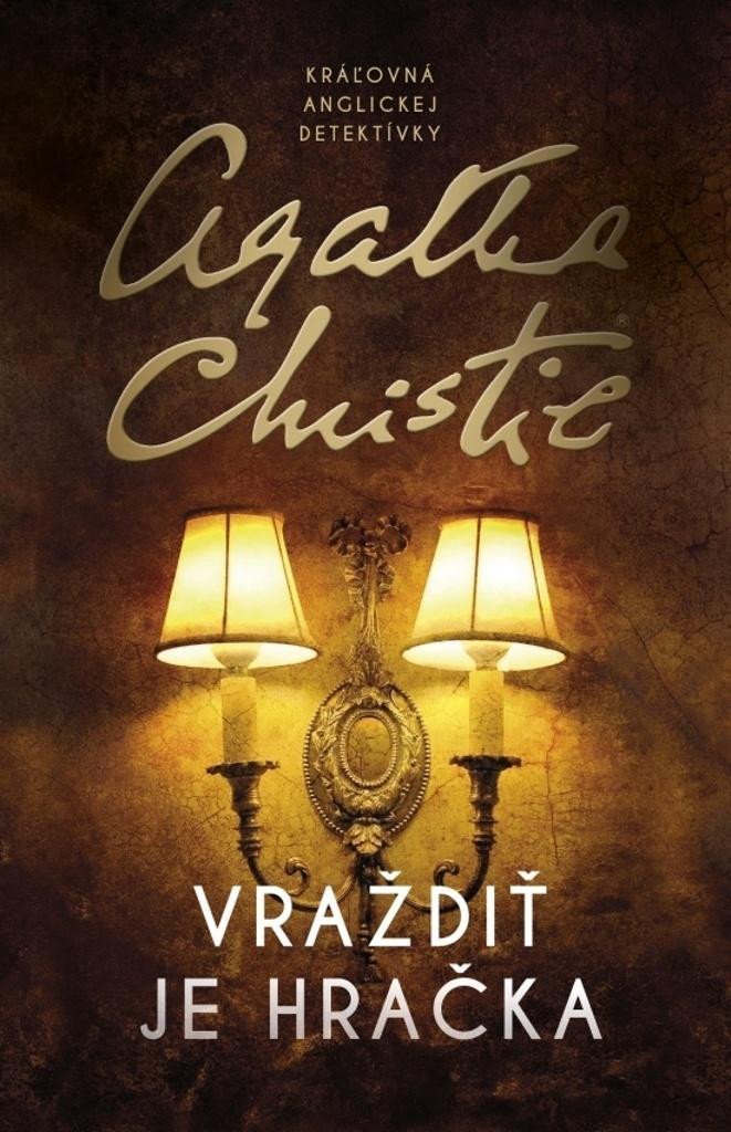Levně Vraždiť je hračka (slovensky) - Agatha Christie