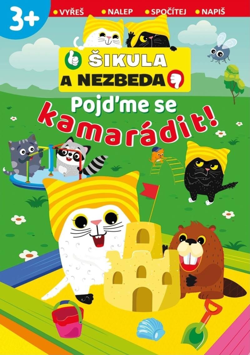 Levně Pojďme se kamarádit! - Šikula a Nezbeda