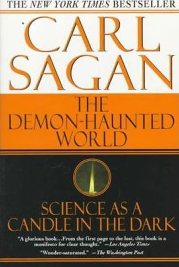 The Demon-Haunted World : Science as a Candle in the Dark - Carl Sagan