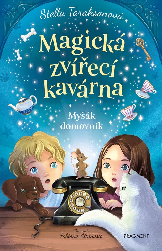 Levně Magická zvířecí kavárna - Myšák domovník - Stella Taraksonová