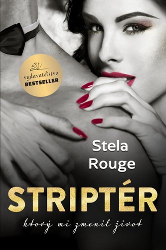 Levně Striptér - Stela Rouge
