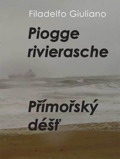 Levně Piogge rivierasche / Přímořský déšť - Filadelfo Giuliano