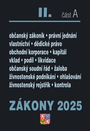 Levně Zákony II/A 2025 Občanský zákoník - Obchodní korporace, Občanský soudní řád, Živnostenský zákon