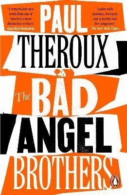 Levně The Bad Angel Brothers - Paul Theroux