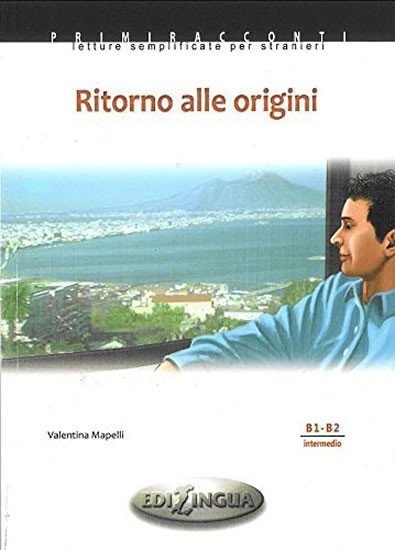 Levně Primiracconti B1-B2 Ritorno alle origini + CD Audio - Valentina Mapelli