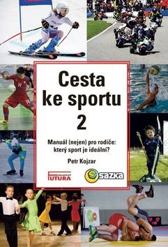 Levně Cesta ke sportu 2 - Petr Kojzar