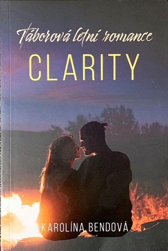 Táborová letní romance - Clarity - Karolína Bendová