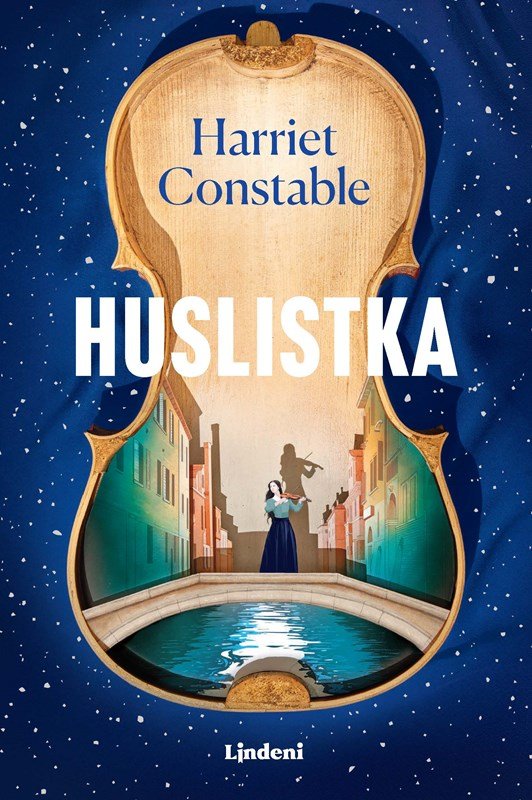 Levně Huslistka - Harriet Constable