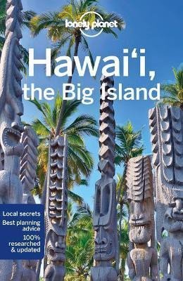 Lonely Planet Hawaii the Big Island - Planet Lonely