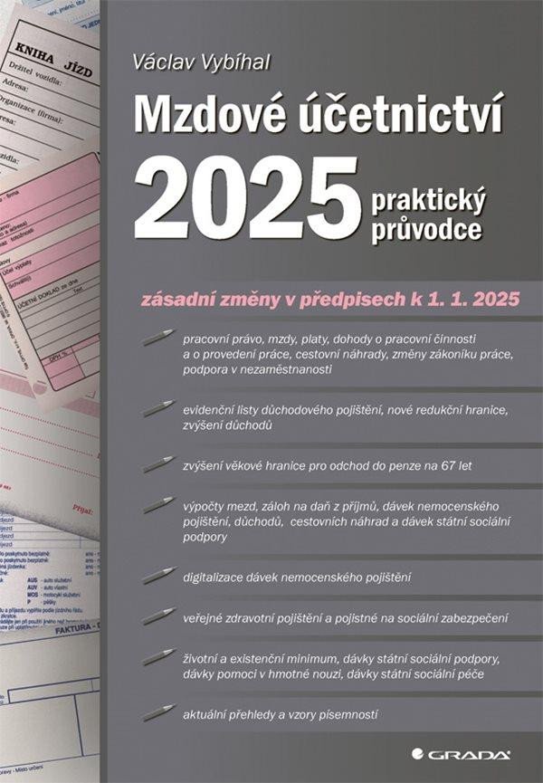 Levně Mzdové účetnictví 2025 - praktický průvodce - Václav Vybíhal