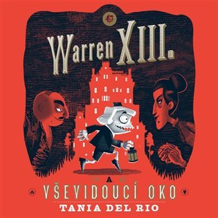 Levně Warren XIII. a Vševidoucí oko - CDmp3 (čte Ondřej Brousek, Otakar Brousek) - Rio Tania del