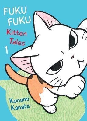 Levně Fukufuku: Kitten Tales 1 - Kanata Konami