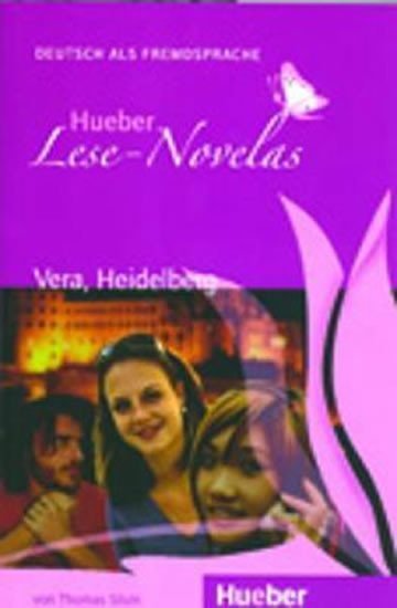 Levně Hueber Hörbücher: Lese-Novelas (A1): Vera, Heidelberg, Leseheft - Thomas Silvin