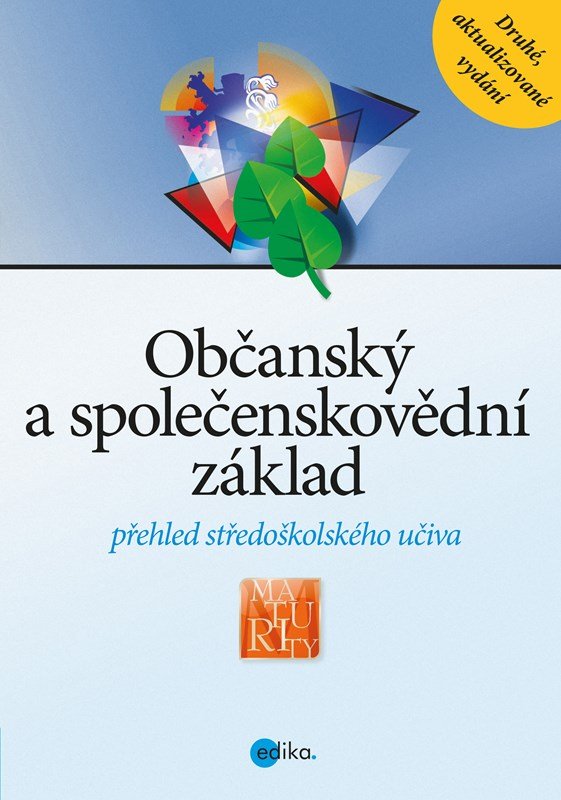 Product detail of Občanský a společenskovědní základ - Přehled středoškolského učiva, 2.  vydání - Klára Bartoníčková