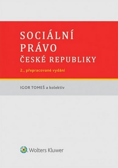 Levně Sociální právo České republiky - Igor Tomeš