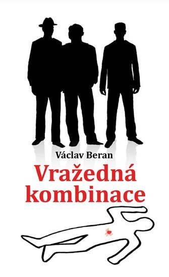 Levně Vražedná kombinace - Václav Beran