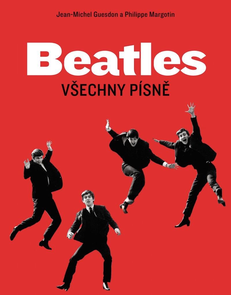 Levně Beatles - Všechny písně - Jean-Michel Guesdon