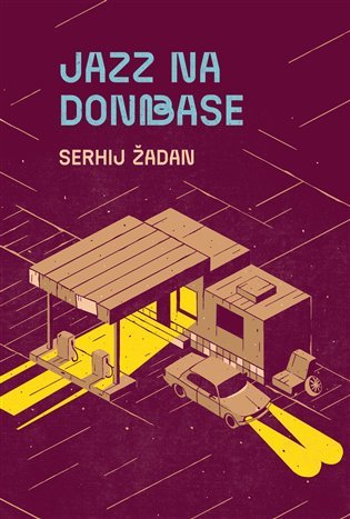 Levně Jazz na Donbase - Serhij Žadan