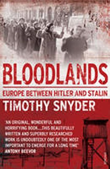 Levně Bloodlands - Timothy Snyder