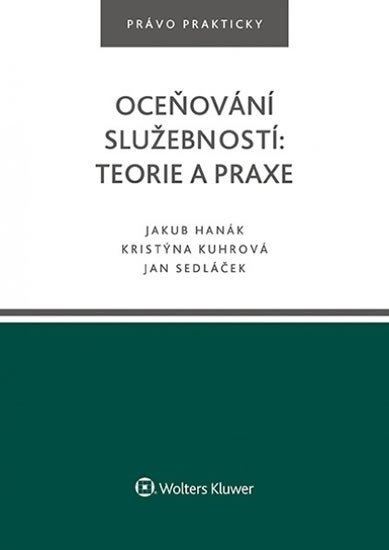 Levně Oceňování služebností: Teorie a praxe - Jakub Hanák