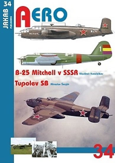 Levně B-25 Mitchell v SSSR a Tupolev SB - Vladimir Kotelnikov