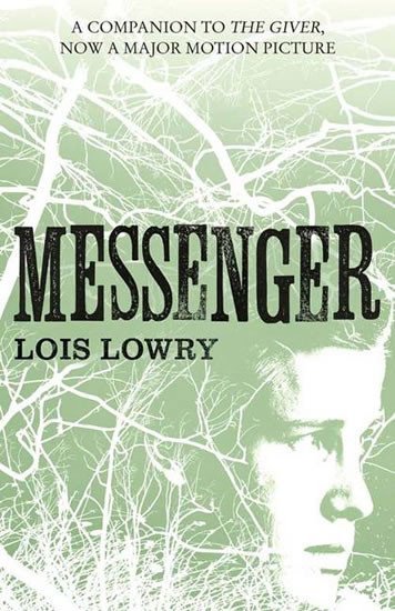 Messenger (The Giver, #3) - Lois Lowry