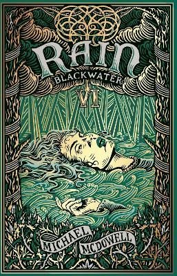 Levně Blackwater VI: Rain: The Blackwater Saga - Michael McDowell