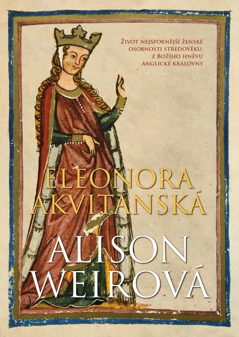 Levně Eleonora Akvitánská - Alison Weir