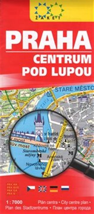 Praha - Centrum pod lupou 1:7000, 3. vydání