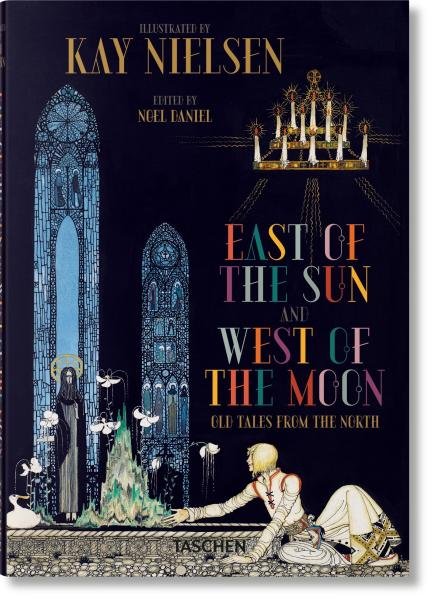 Levně Kay Nielsen: East of the Sun and West of the Moon (abridged edition) - Daniel C. Noel