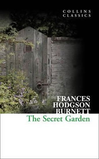 Levně The Secret Garden, 1. vydání - Burnett Frances Hodgson