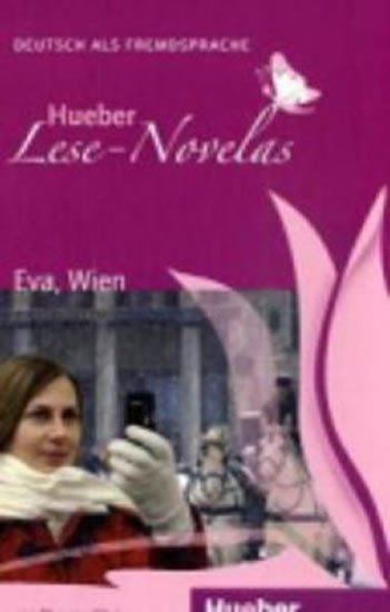 Levně Hueber Lese-Novelas (A1): Eva, Wien, Leseheft - Thomas Silvin