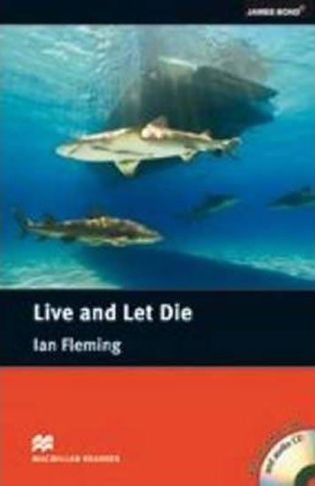 Levně Macmillan Readers Intermediate: Live and Let Die T. Pk with CD - Ian Fleming