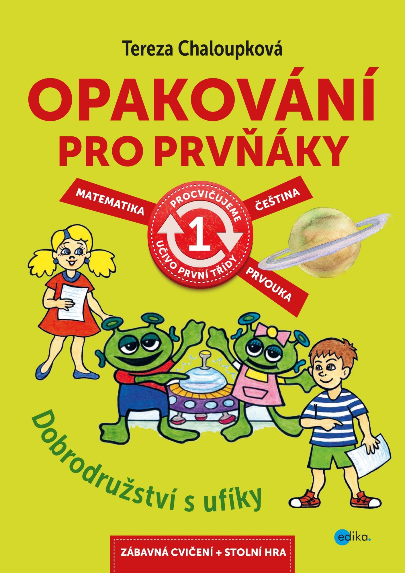 Levně Opakování pro prvňáky - Dobrodružství s ufíky - Tereza Chaloupková