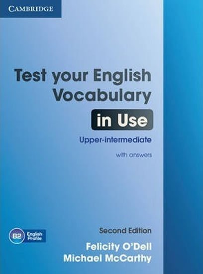 Levně Test Your English Vocabulary in Use Upper-intermediate Book with Answers, 2nd - Michael McCarthy