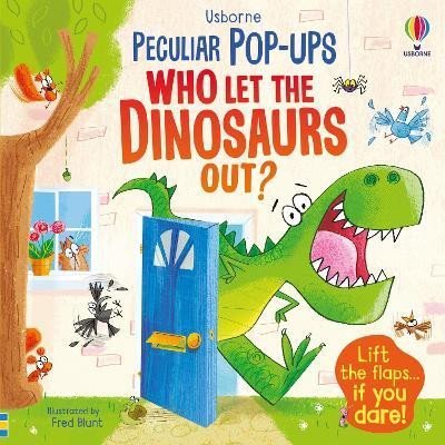 Levně Who Let The Dinosaurs Out? - Sam Taplin