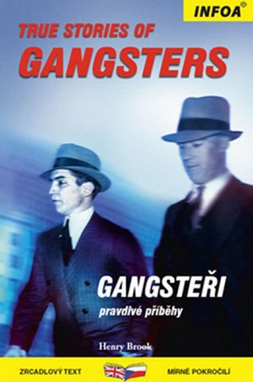 Levně True Stories of Gangsters/Gangsteři - Zrcadlová četba - Henry Brook