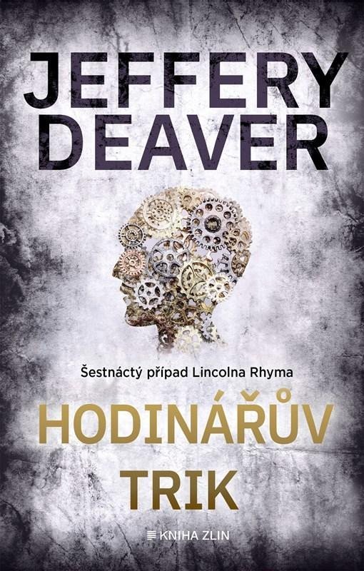 Levně Hodinářův trik - Jeffery Deaver