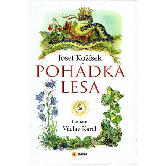 Levně Pohádka lesa - Josef Kožíšek