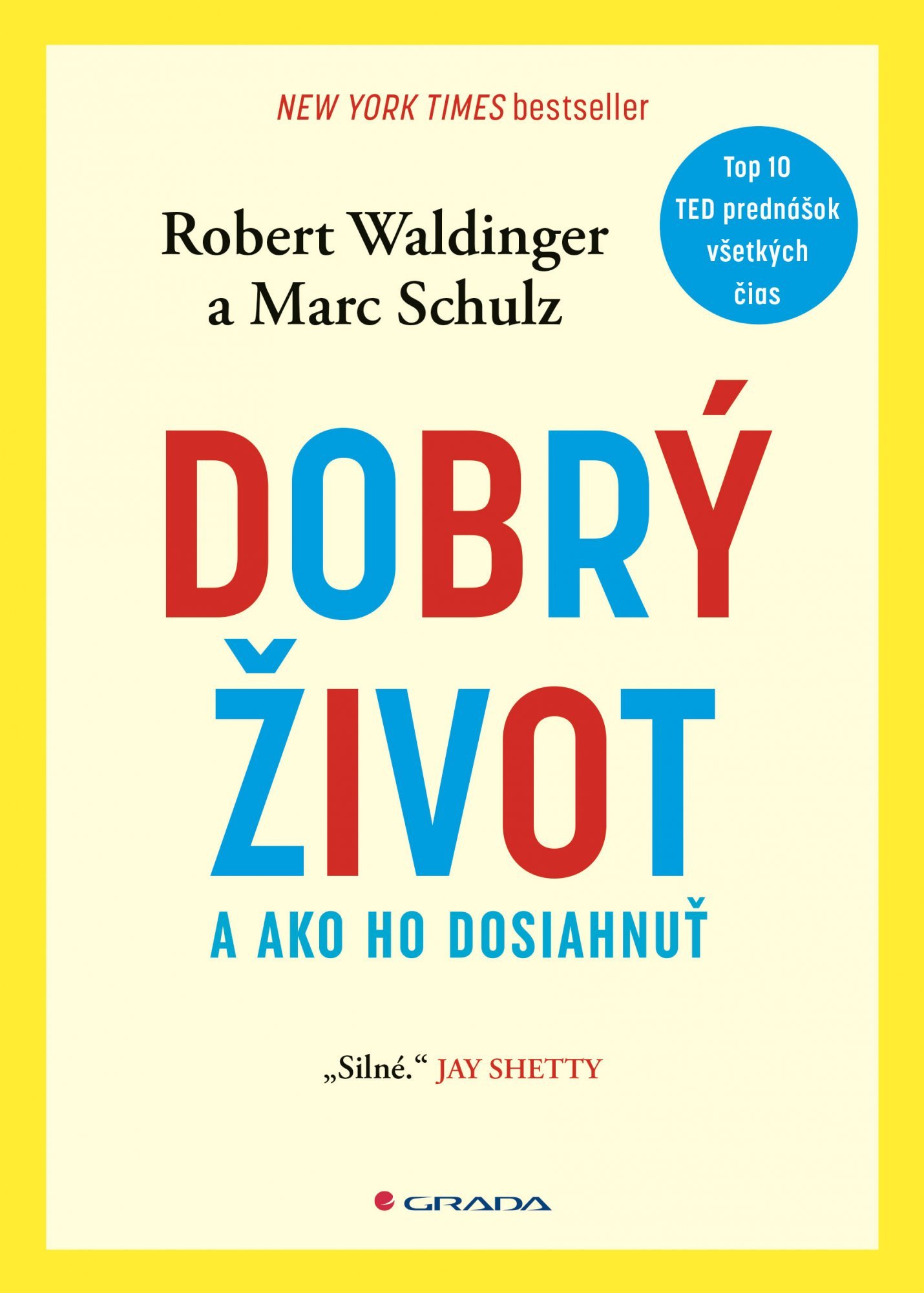 Levně Dobrý život - Robert Waldinger; Marc Schulz